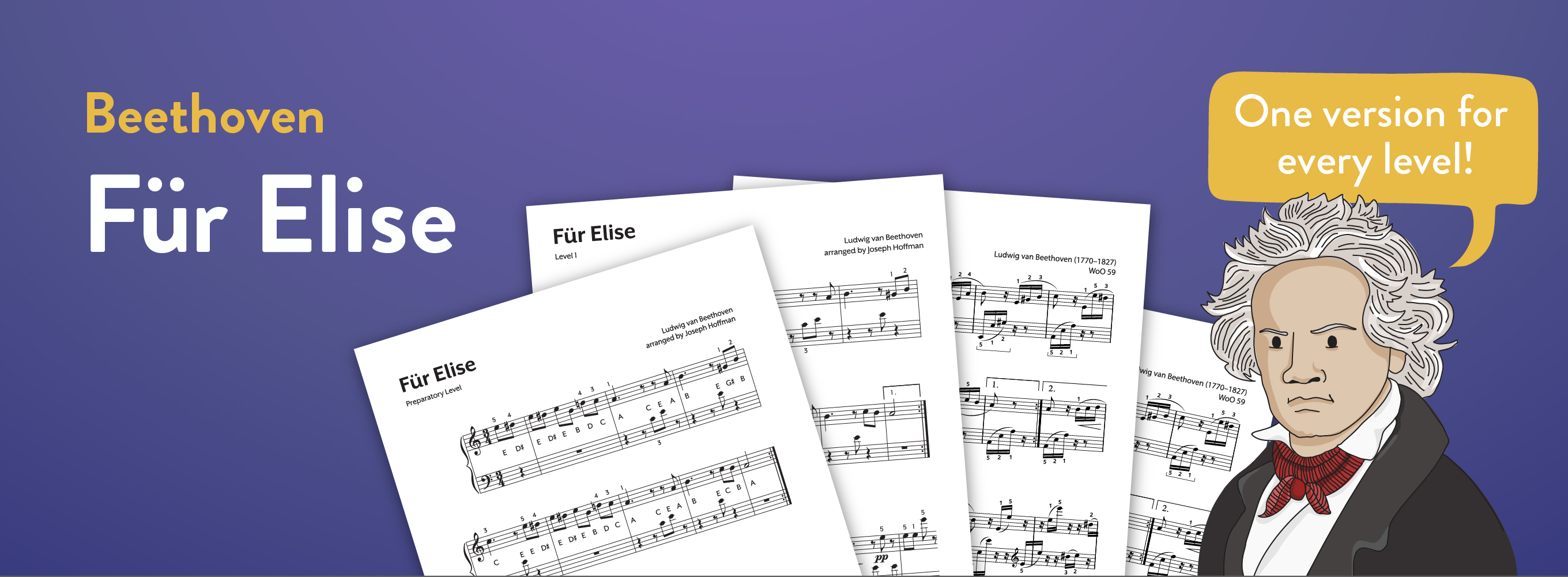 Fur Elise Arrangement 4 levels,  easy version and full version